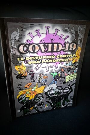 Covid19 El Disturbio Contra una Pandemia por MR