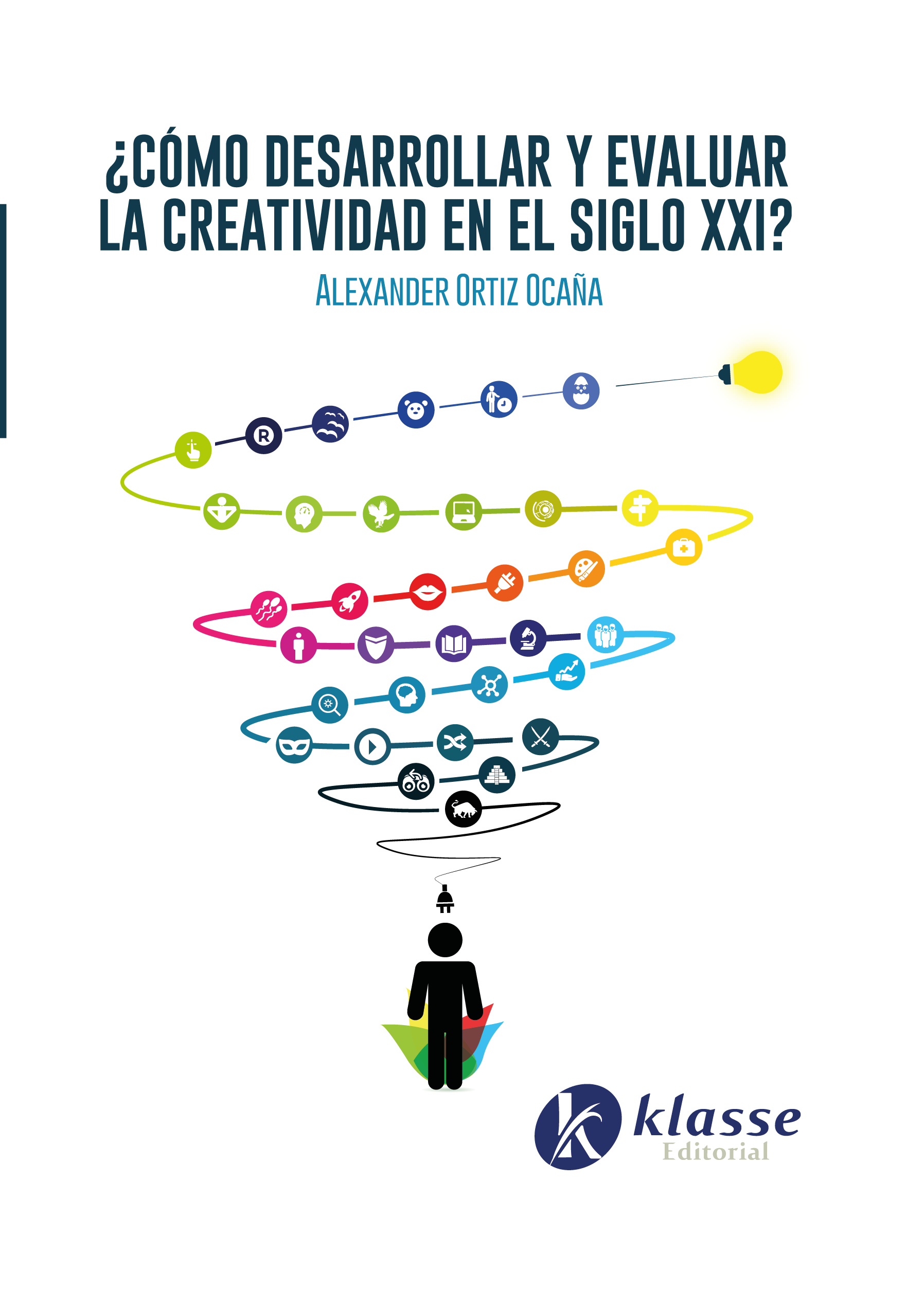 Klasse editorial
Autor: Alexander Ortiz
Año: 2021
Paginas: 154
Isbn: 978-958-52684-6-3
